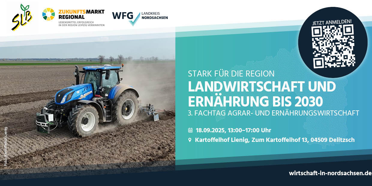 3. Fachtag Agrar- und Ernährungswirtschaft Nordsachsen Fachtag Agrar- und Ernährungswirtschaft